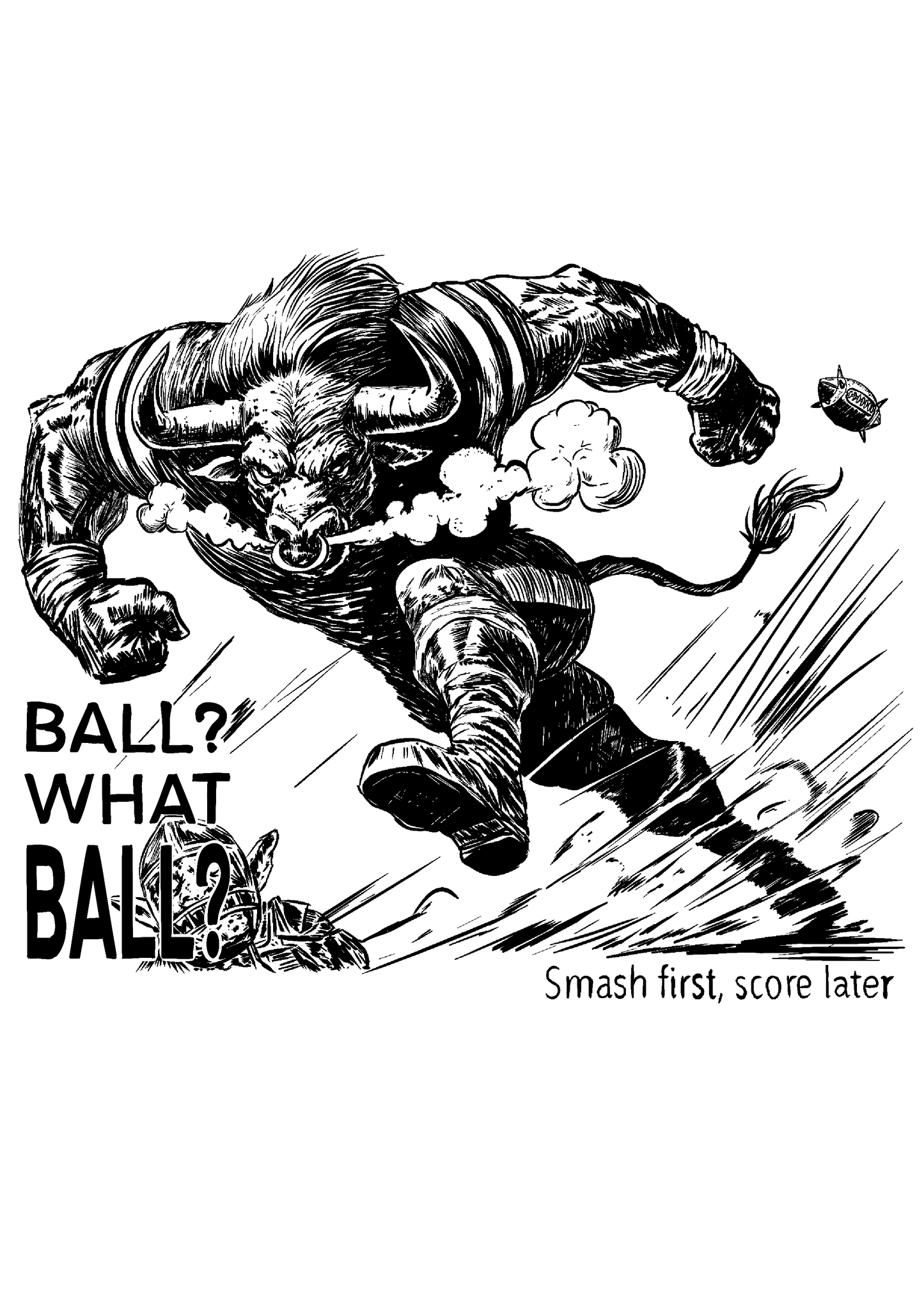 FANTASY FOOTBALL! "Smash first, score later" TSHIRT UNISEX